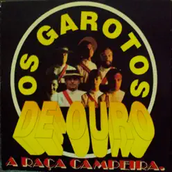 Raça Campeira - Garotos de Ouro