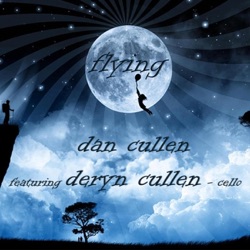 Dan Cullen & Deryn Cullen - Flying