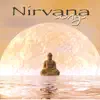 Nirvana Songs – Amazing Zen Music for Meditation and Yoga Classes album lyrics, reviews, download
