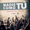 Nadie Como Tú (feat. Jah Love) - Single