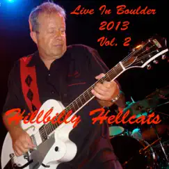 Live in Boulder 2013 Vol. 2 (Remastered) by Hillbilly Hellcats album reviews, ratings, credits