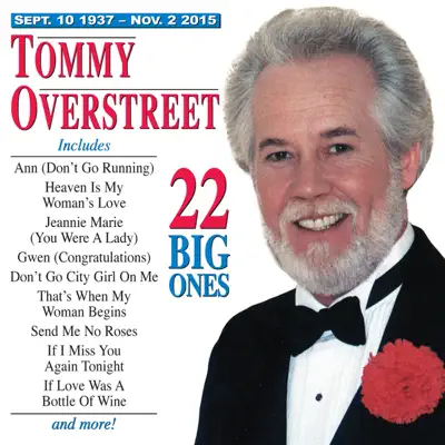 22 Big Ones - Tommy Overstreet 22 Big Ones - Tommy Overstreet