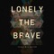 Lonely The Brave - Dust & Bones
