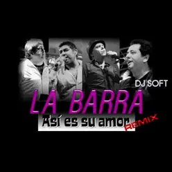 Así Es Su Amor (Remix) - Single - La Barra