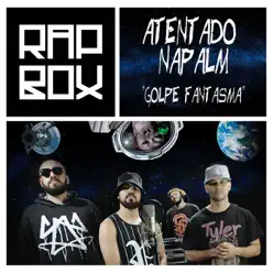 Golpe Fantasma - Single - Atentado Napalm Golpe Fantasma - Single - Atentado Napalm