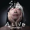 Alive (Remixes) - EP album lyrics, reviews, download