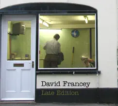 Late Edition by David Francey album reviews, ratings, credits