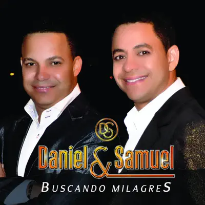 Buscando Milagres - Daniel e Samuel