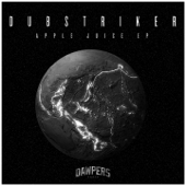 Apple Juice - EP - Dub Striker