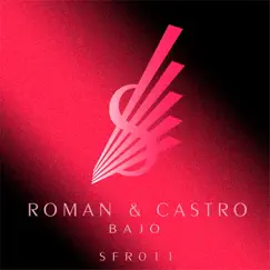 Bajo by ROMAN & Castro album reviews, ratings, credits