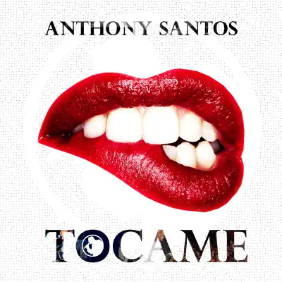 Tocame - Single - Antony Santos