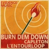 Burn Dem Down (L'Entourloop Remix) - Single