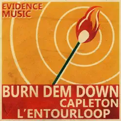 Burn Dem Down (L'Entourloop Remix) - Single - Capleton Burn Dem Down (L'Entourloop Remix) - Single - Capleton