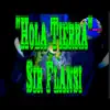 Hola Tierra - Single album lyrics, reviews, download