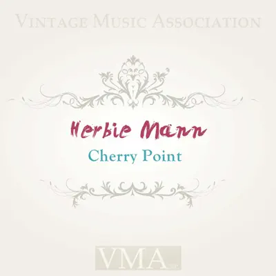 Cherry Point - Herbie Mann Cherry Point - Herbie Mann