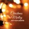 Christmas Medley: O Come Emmanuel / What Child Is This / O Come All Ye Faithful / The First Noel / O Holy Night / Silent Night - Single album lyrics, reviews, download