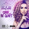 SHHH... Be Quiet - Single