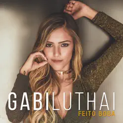 Feito Boba - Single - Gabi Luthai