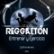 Un Billon De Dolares - Reggaetin Remix Workout Djs, DJ MC Efra Herrera & Hip Hop NRG Training lyrics