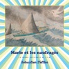 Marie et les naufragés (Original Motion Picture Score), 2016