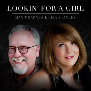 Max T. Barnes & Lisa Stanley - Lookin' for a Girl - Line Dance Music