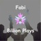 Fabi - Billion Plays lyrics