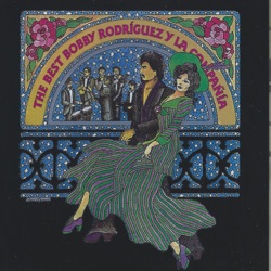 Bobby Rodriguez y La Compania - Veneno