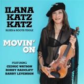 Ilana Katz Katz - Blues for Bobby Radcliff (feat. Chas Justus & Cedric Watson)