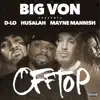 Off Top (feat. D-Lo, Husalah, Mayne Mannish) - Single album lyrics, reviews, download
