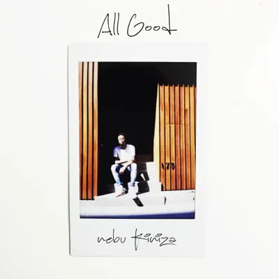 All Good - Single - Nebu Kiniza