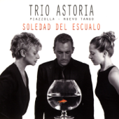 Soledad del Escualo - Trio Astoria
