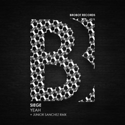 Siege - Yeah (Junior Sanchez Mongoloid Remix)