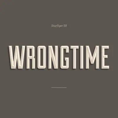 Wrongtime - Single - Starflyer 59