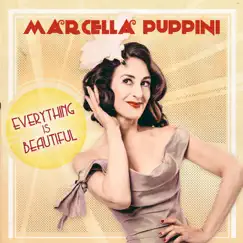 Everything Is Beautiful by Marcella Puppini album reviews, ratings, credits