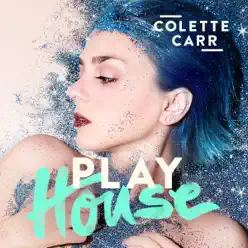 Play House - Single - Colette Carr