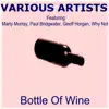 Bottle of Wine - EP album lyrics, reviews, download