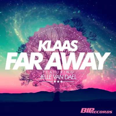 Far Away (feat. Jelle Van Dael) [Original Extended Mix] - Single - Klaas