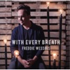 With Every Breath