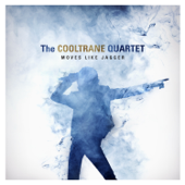 Moves Like Jagger - The Cooltrane Quartet