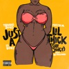 Just a Lil' Thick (She Juicy) [feat. Mystikal & Lil Dicky] - Single, 2016