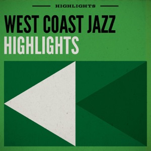 West Coast Jazz Highlights