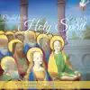 Chaplet to the Holy Spirit - EP album lyrics, reviews, download