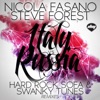 Italy vs Russia (Hard Rock Sofa & Swanky Tunes Remixes), 2012