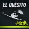 Club Corridos Presenta: El Quesito