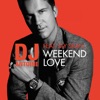 Weekend Love (feat. Jay Sean) [DJ Antoine vs. Mad Mark 2k16 Mixes] - EP