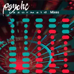 Razormaid Mixes - Psyche