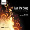 I Am the Song: Choral Music by Bernard Hughes album lyrics, reviews, download