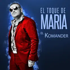 El Toque de María - Single - El Komander