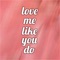 Love Me Like You Do (Ellie Golding Covers) - Masen Lea lyrics