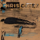 Chris Cohen - Yesterday’s on My Mind